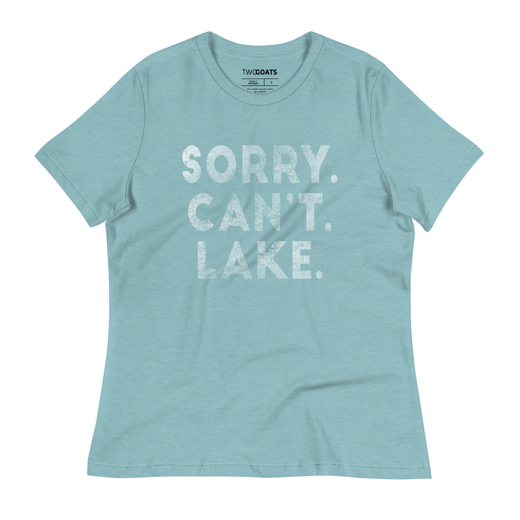 Sorry Can't Lake - Women's T-Shirt